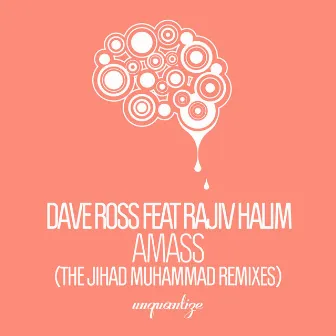 AMASS (The Jihad Muhammad Remixes Spotify Edition) by Dave Ross