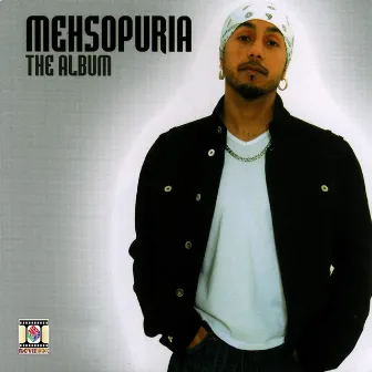 Mehsopuria - The Album by Mehsopuria