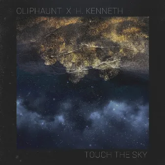 Touch the Sky by OLIPHAUNT