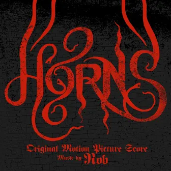 Horns (Original Motion Picture Score) by Rob