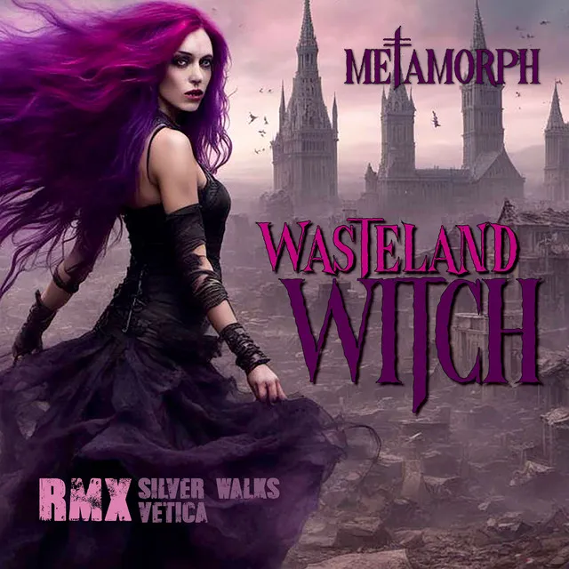 Wasteland Witch - Vetica Remix