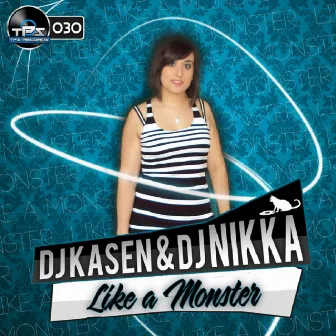 Like A Monster by Dj Nikka