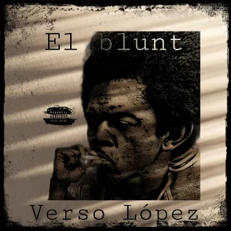 EL BLUNT by Verso López