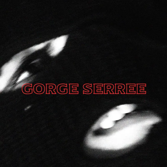 gorge serrée