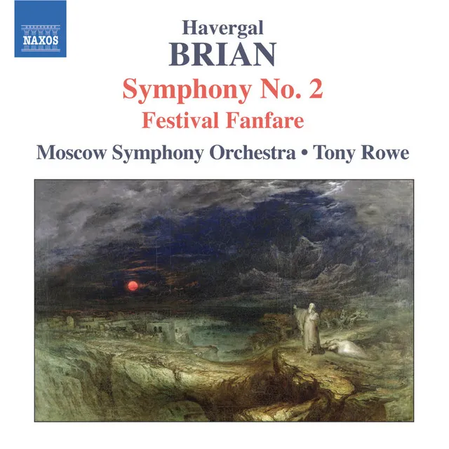 Brian: Symphony No. 2 / Festival Fanfare