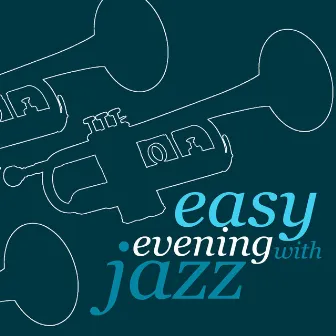 Easy Evening with Jazz by Unknown Artist