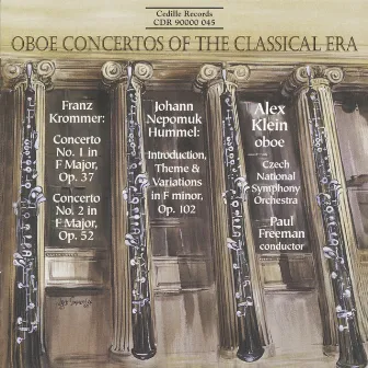 Krommer: Oboe Concertos Nos. 1 and 2 / Hummel: Introduction, Theme and Variations by Alex Klein