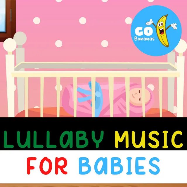 Lullaby Music For Babies