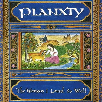 The Woman I Loved So Well (Remastered 2020) by Planxty