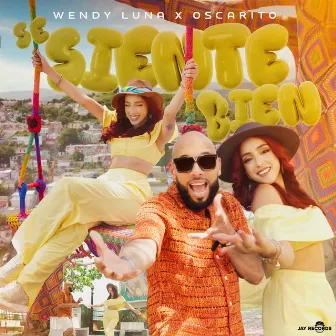 Se Siente Bien by Wendy Luna