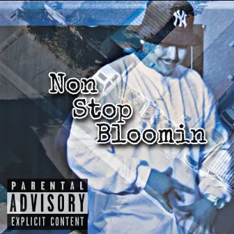 Non Stop Bloomin by YS NUEVE