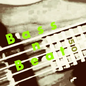 50 by Bass N Beat