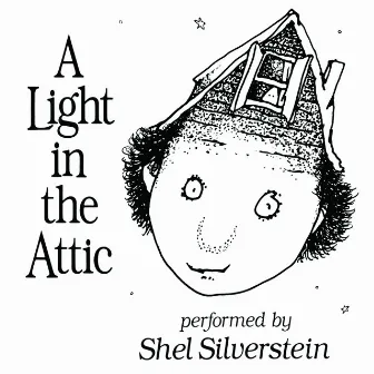 A Light In The Attic by Shel Silverstein