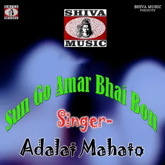 Sun Go Amar Bhai Bon by 