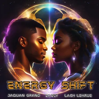 Energy Shift by Jaquan Grand