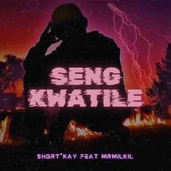 Seng Kwatile by Short*Kay