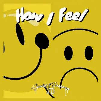 How I Feel by Unknown Artist