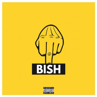 Bish by Lord Fess