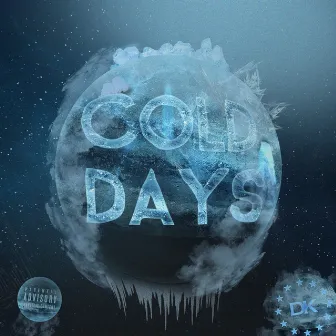 Cold Days by K Shmurda