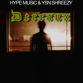 Derraux by YSN SHREEZY