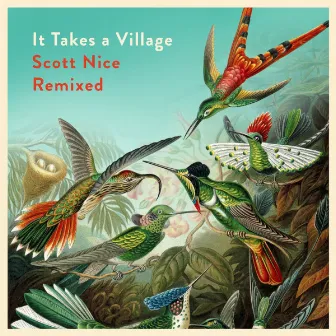 It Takes a Village (Scott Nice Remixed) by Scott Nice