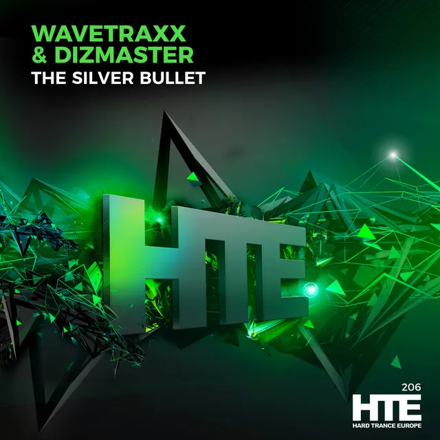 The Silver Bullet - Wavetraxx Mix