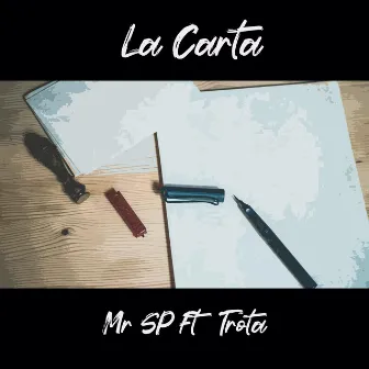 La Carta by Mr. SP