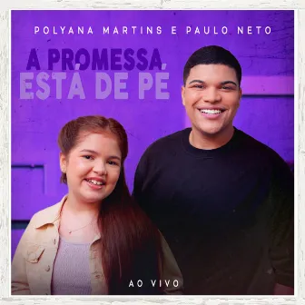 A Promessa Está de Pé (Ao Vivo) by Polyana Martins