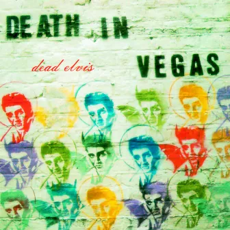 Dead Elvis by Death In Vegas