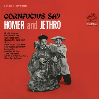 Cornfucius Say by Homer & Jethro