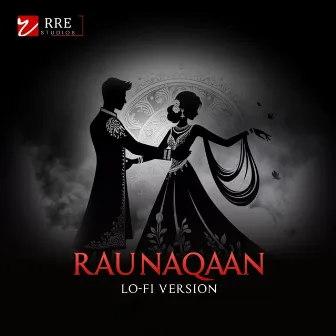 Raunaqaan (Lo-Fi Version) by Rajshree Agarwal