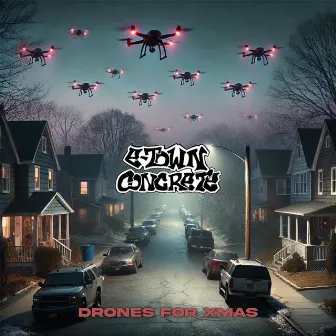 Drones for Xmas by E-Town Concrete