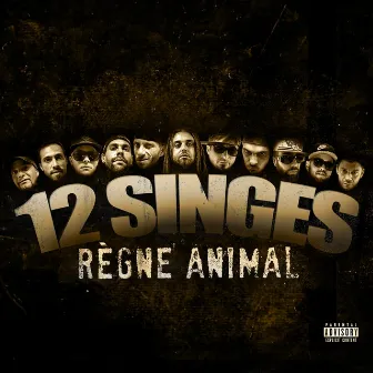 Règne Animal by 12 Singes