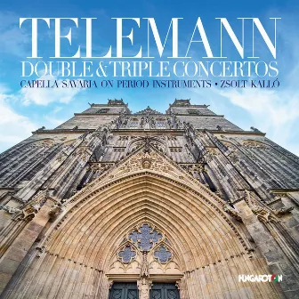 Telemann: Double & Triple Concertos by Capella Savaria