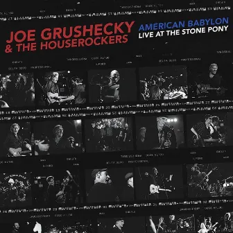 American Babylon (Live at the Stone Pony) by Joe Grushecky and the Houserockers