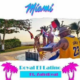 MIAMI by Royal El Latino