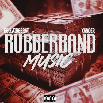 Rubberband Music by Bella The Brat