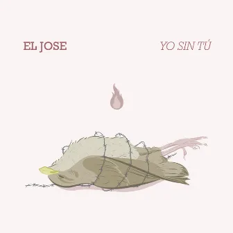 Yo Sin Tú by El Jose