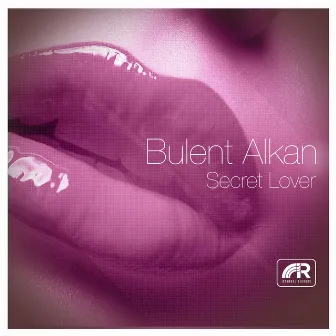 Secret Lover by Bulent Alkan