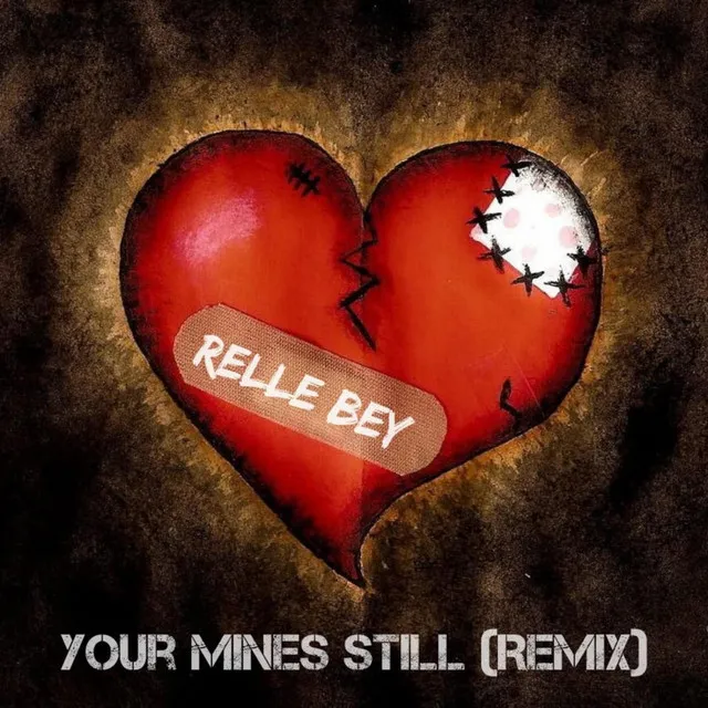 Your Mine Still Relle Mix