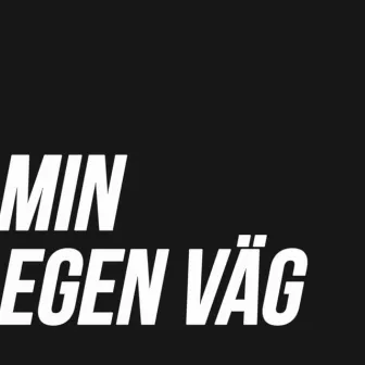 Min egen väg by Critical