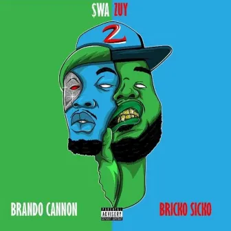 Swazuy 2 by Bricko Sicko