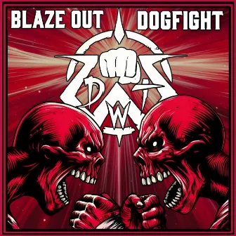 Dogfight by Blaze Out