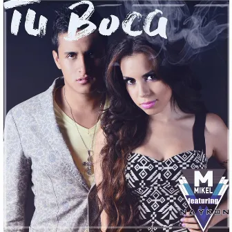 Tu Boca by Mikel