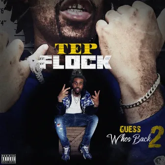 Guess Who's Back 2 by Tep Flock