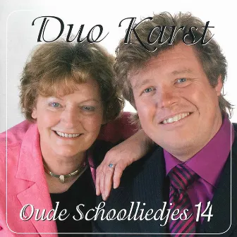 Oude Schoolliedjes, Deel 14 by Duo Karst