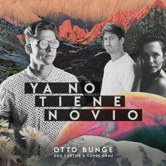 Ya No Tiene Novio (Version Cumbia) by Otto Bunge