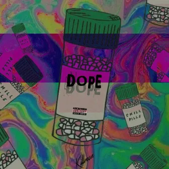 Dope by Killmon