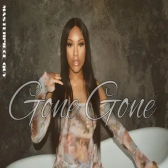 Gone Gone by MASTERPIECE QUY