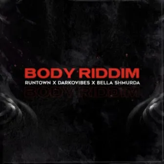 Body Riddim by Bella Shmurda